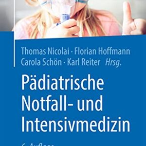 Pädiatrische Notfall- und Intensivmedizin