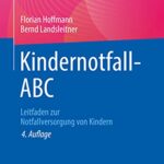 Kindernotfall-ABC: Leitfaden zur Notfallversorgung von Kindern