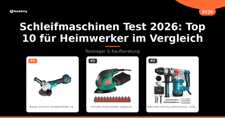Schleifmaschinen Test 2026: Top 10 für Heimwerker im Vergleich