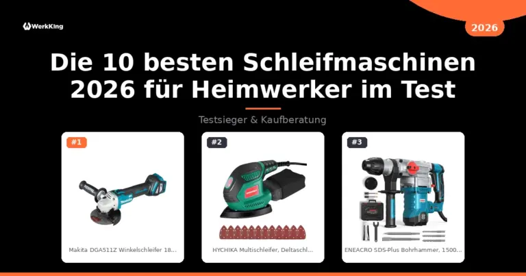 Die 10 besten Schleifmaschinen 2026 für Heimwerker im Test
