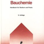 Bauchemie: Handbuch für Studium und Praxis