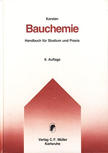 Bauchemie: Handbuch für Studium und Praxis