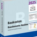 BKI Baukosten Neubau 2025 - Teil 2 Bauelemente