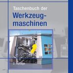 Taschenbuch der Werkzeugmaschinen