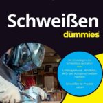 Schweißen für Dummies