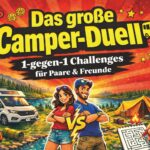 Das große Camper-Duell: 1-gegen-1 Challenges für Paare & Freunde – Perfektes Camping-Gadget und Camper-Geschenk für Wohnmobil, Campervan & Lagerfeuer