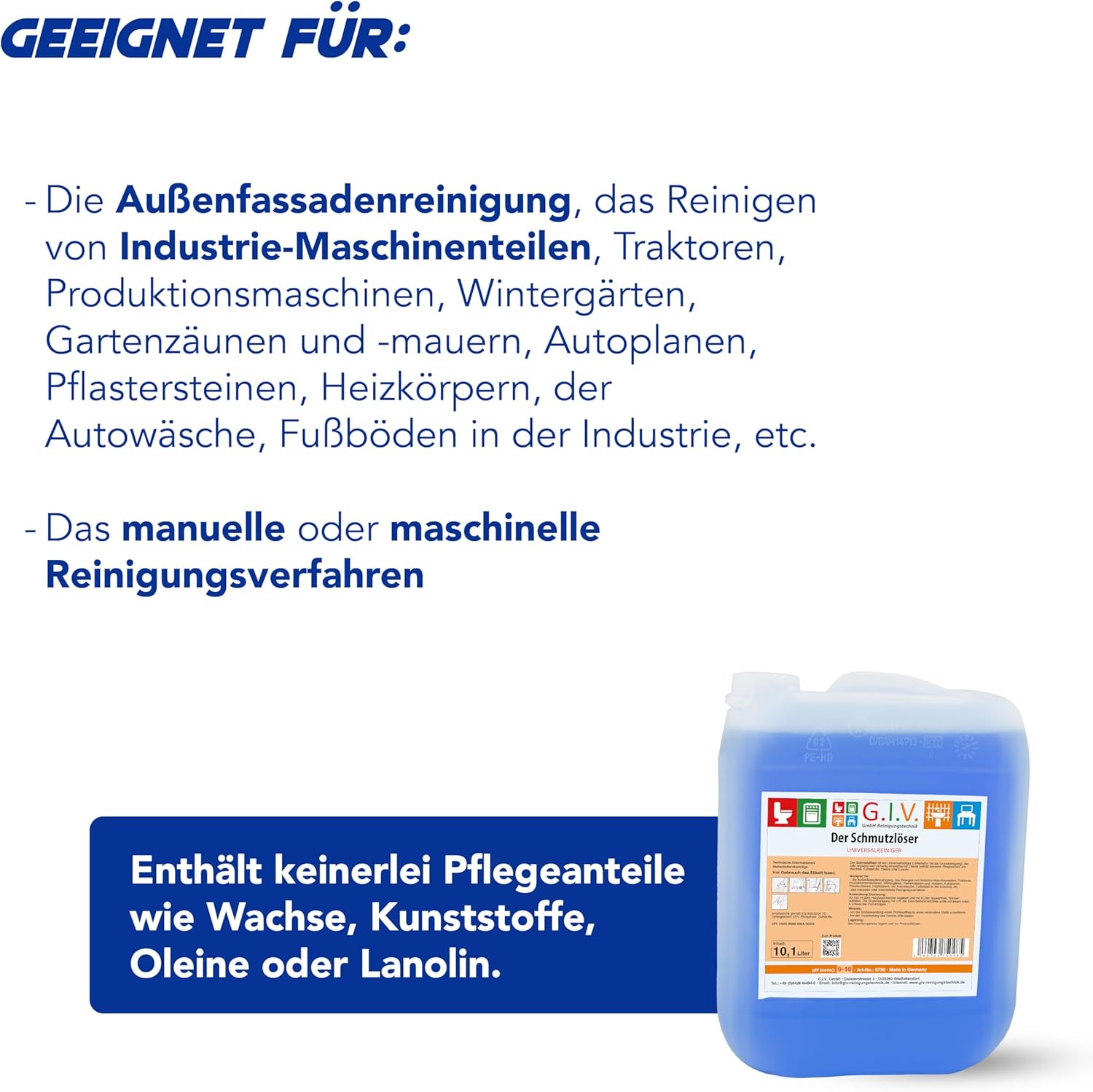 Schmutzlöser 10,1L Kanister - Universalreiniger Allzweckreiniger Industrie, Haushalt & Garten - Reinigungsmittel, Schmutzentfernung Maschinen, Fassaden, Pflastersteine – Bild 3