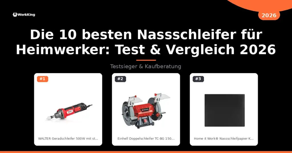 Die 10 besten Nassschleifer für Heimwerker: Test & Vergleich 2026
