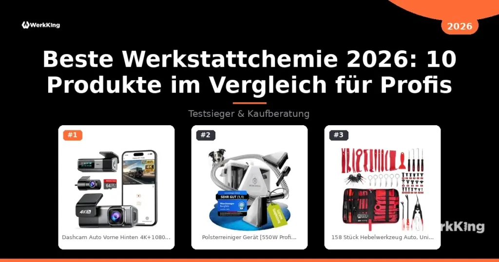 Beste Werkstattchemie 2026: 10 Produkte im Vergleich für Profis