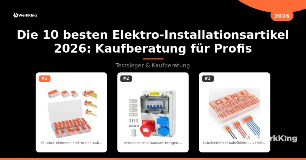 Die 10 besten Elektro-Installationsartikel 2026: Kaufberatung für Profis