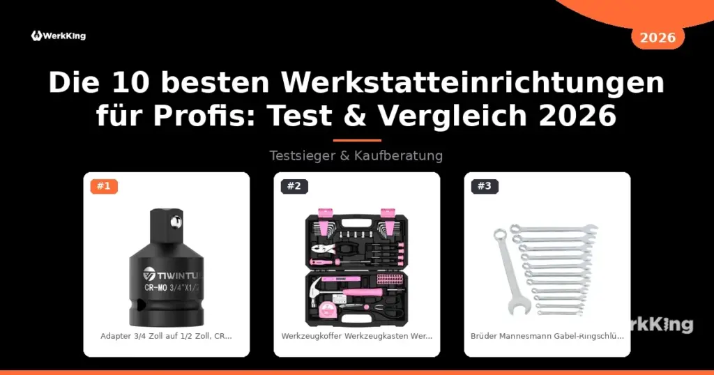 Die 10 besten Werkstatteinrichtungen für Profis: Test & Vergleich 2026