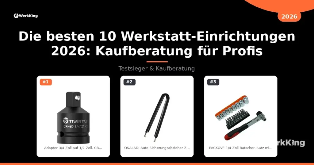 Die besten 10 Werkstatt-Einrichtungen 2026: Kaufberatung für Profis